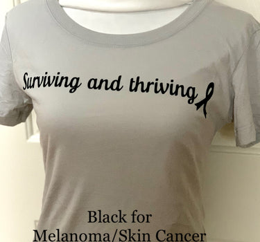 #5003 - Surviving and Thriving T-Shirt -  Melanoma/Skin Cancer